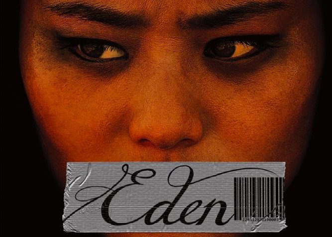 Eden: Innocence isn’t Lost, It’s Stolen (2012) Movie