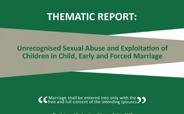 Thematic Report: Unrecognized Sexual Abuse and Exploitation of Children in Child, Early and Forced Marriage