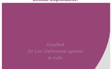 Trafficking Women and Children for Sexual Exploitation: Handbook for Law Enforcement Agencies in India