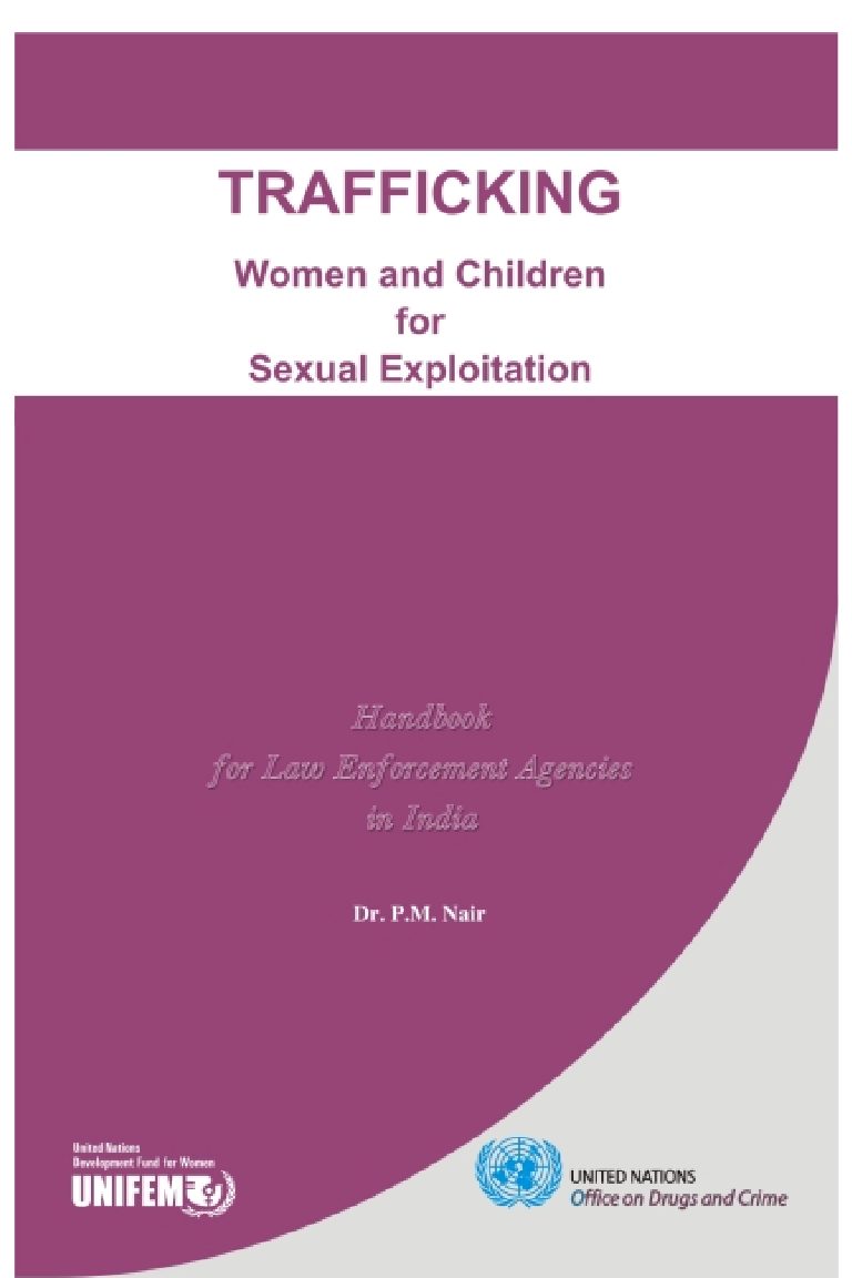 Trafficking Women and Children for Sexual Exploitation: Handbook for Law Enforcement Agencies in India