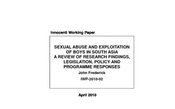 Sexual Abuse and Exploitation of Boys in South Asia-A Review of Research Findings, Legislation, Policy, and Program Responses