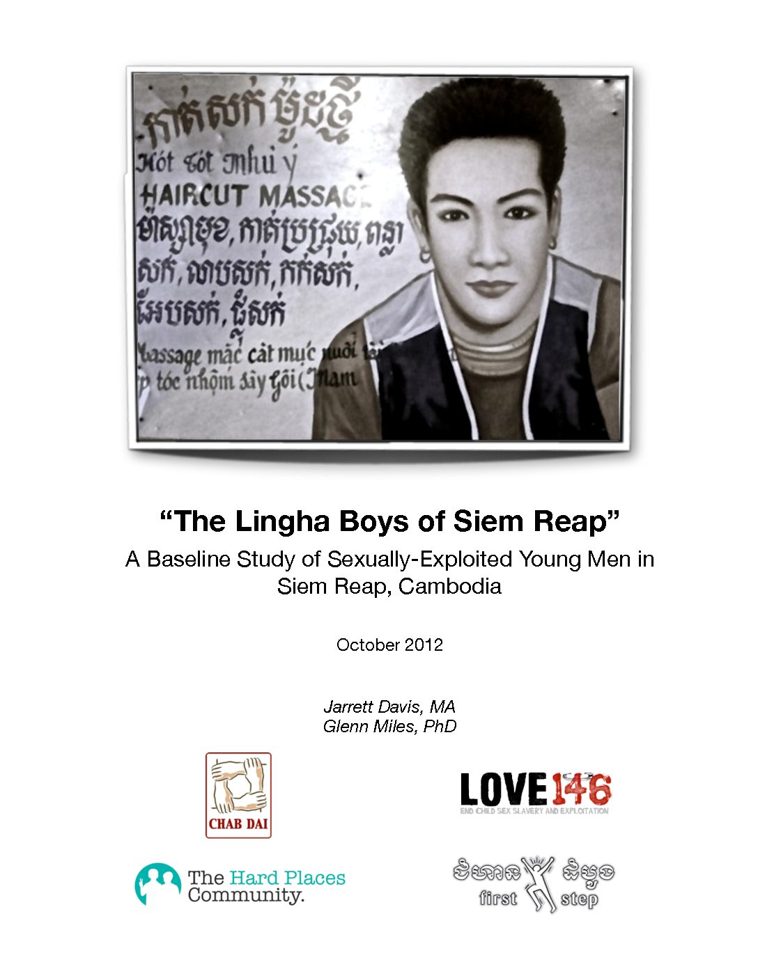 “The Lingha Boys of Siem Reap” A Baseline Study of Sexually-Exploited Young Men in Siem Reap, Cambodia