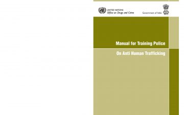 Manual for Training Police on Anti-Human Trafficking