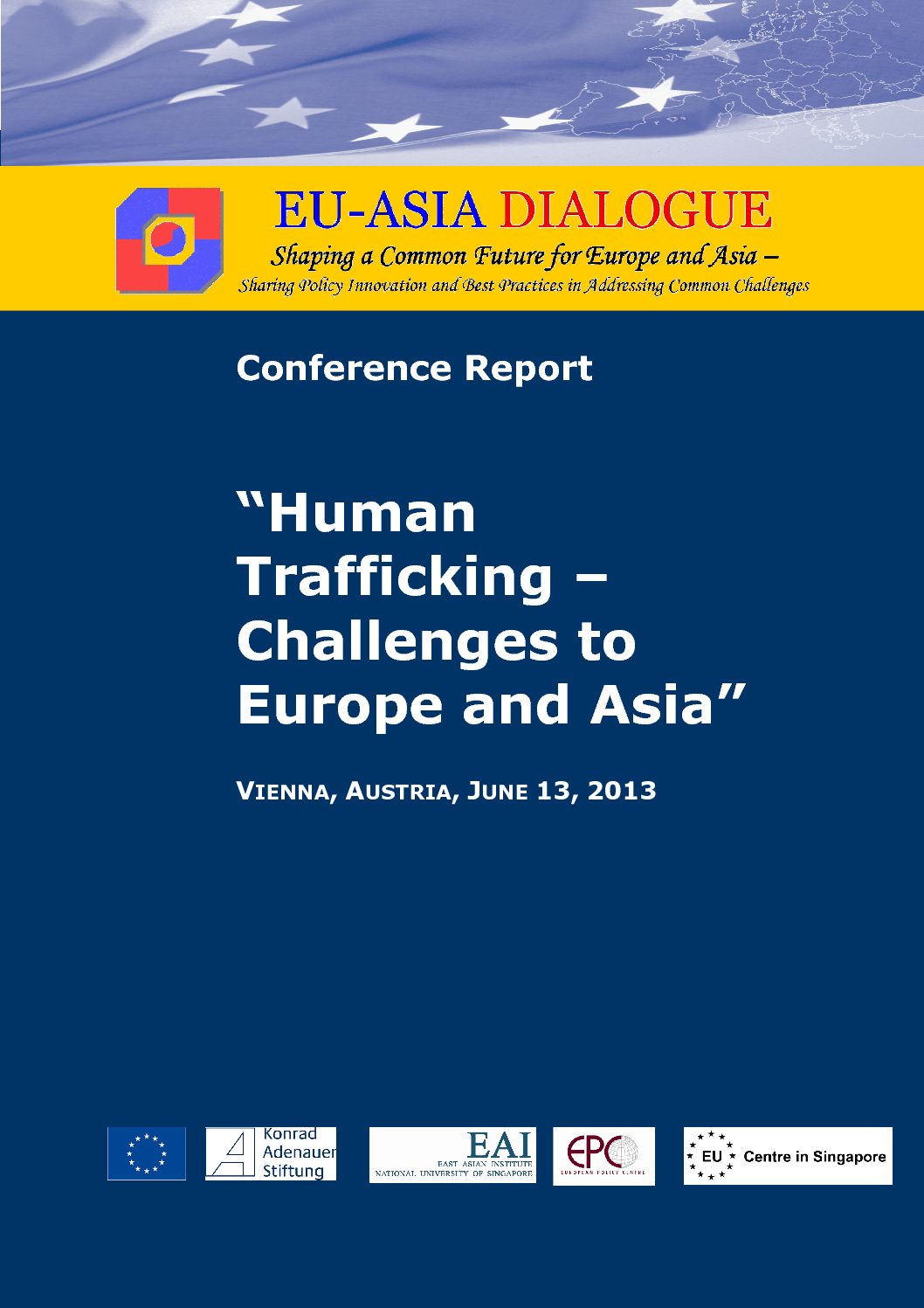 Human Trafficking – Challenges to Europe and Asia