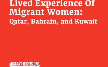 Lived Experience of Migrant Women: Qatar, Bahrain, and Kuwait