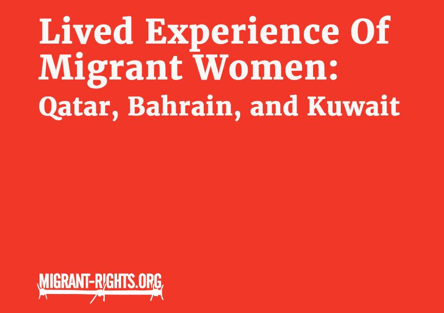 Lived Experience of Migrant Women: Qatar, Bahrain, and Kuwait