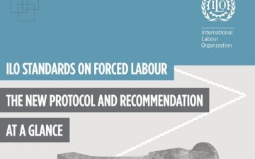 ILO Standards on Forced Labor at A Glance