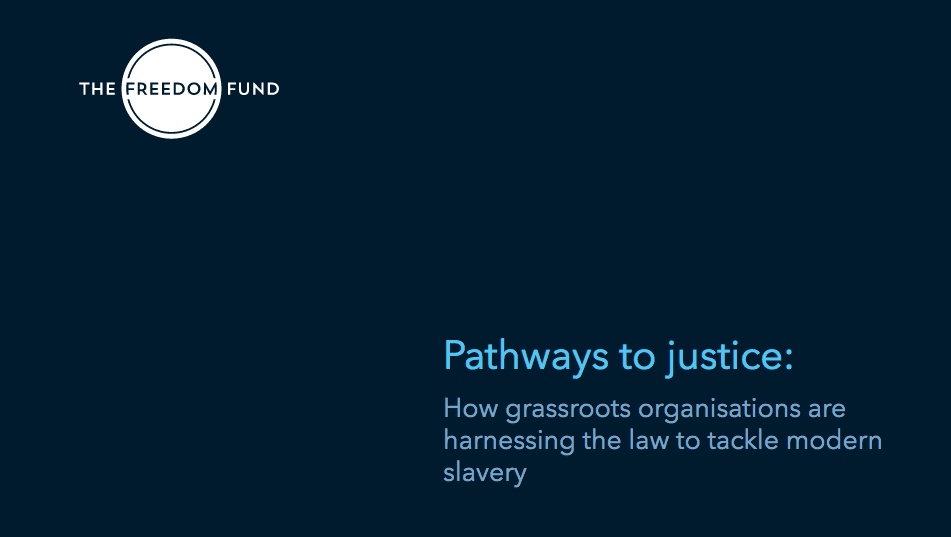 Pathways to Justice: Harnessing the Law to Tackle Modern Slavery