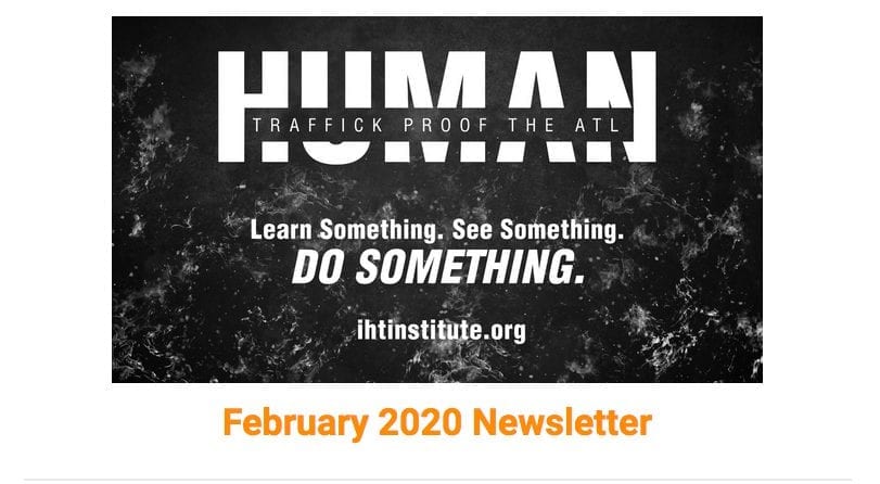International Human Trafficking Institute February 2020 Newsletter