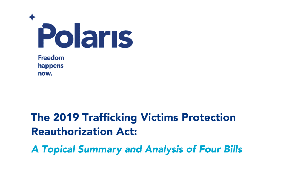 The 2019 TVPRA: A Topical Summary and Analysis of Four Bills