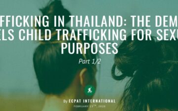 Trafficking in Thailand: The Demand Fuels Child Trafficking for Sexual Purposes