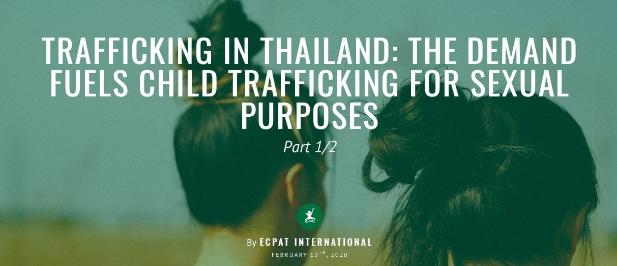 Trafficking in Thailand: The Demand Fuels Child Trafficking for Sexual Purposes