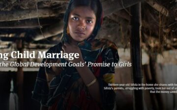 Ending Child Marriage Meeting the Global Development Goals’ Promise to Girls