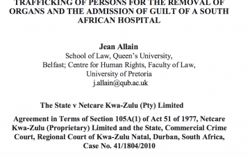 Trafficking of Persons for the Removal of Organs and the Admission of Guilt of a South African Hospital