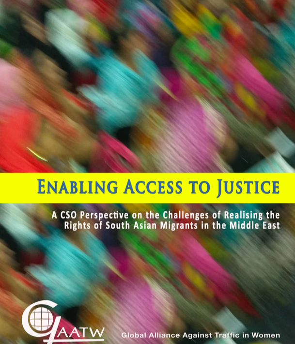 Enabling Access to Justice: A CSO Perspective on the Challenges of Realizing the Rights of South Asian Migrants in the Middle East