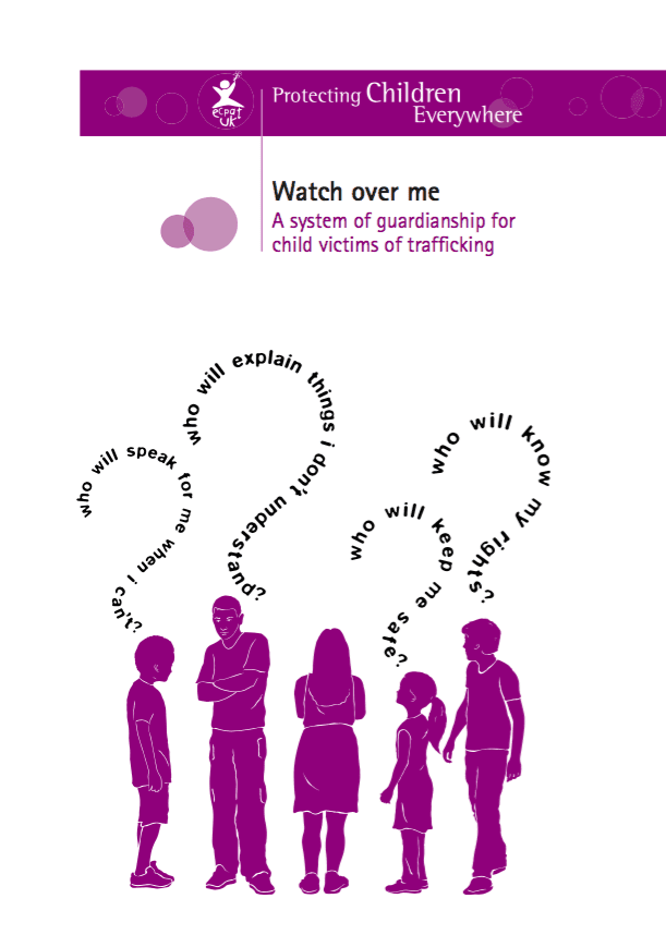 Watch over me: A system of guardianship for child victims of trafficking