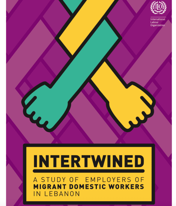 Intertwined: A Study of Employers of Migrant Domestic Workers in Lebanon