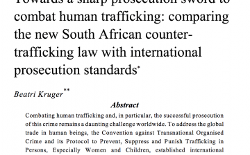 Towards a sharp prosecution sword to combat human trafficking: comparing the new South African counter- trafficking law with international prosecution standards