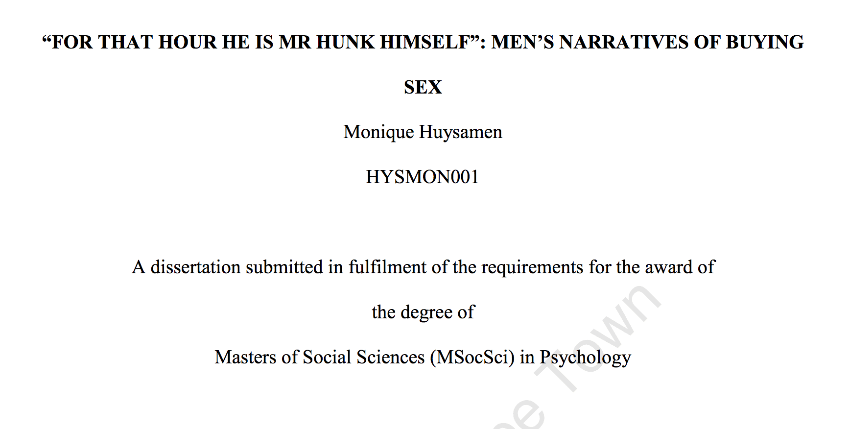 “For That Hour He is Mr Hunk Himself” Men’s Narratives of Buying Sex