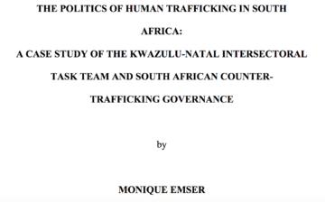 The politics of human trafficking in South Africa: A case study of the Kwazulu-Natal intersectoral task team and South African counter-trafficking governance