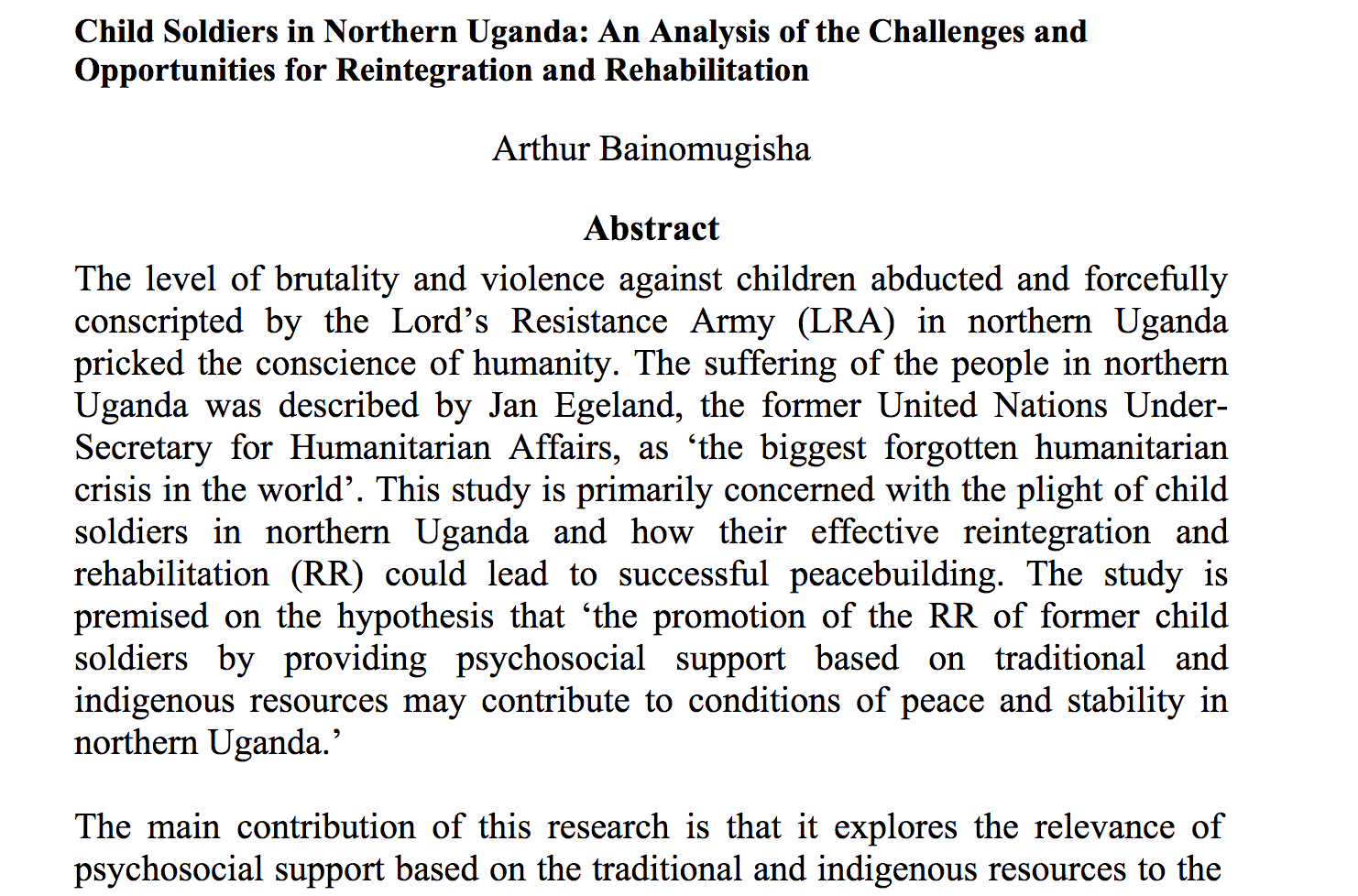Child Soldiers in Northern Uganda: An Analysis of the Challenges and Opportunities for Reintegration and Rehabilitation