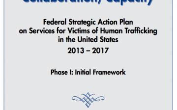 Coordination, Collaboration, Capacity: Federal Strategic Action Plan on Services for Victims of Human Trafficking in the U.S.