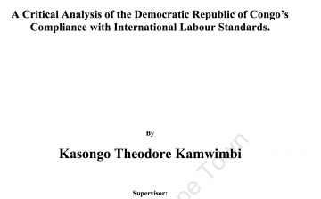 Forced child labour: A critical analysis of the Democratic Republic of Congo’s compliance with international labour standards
