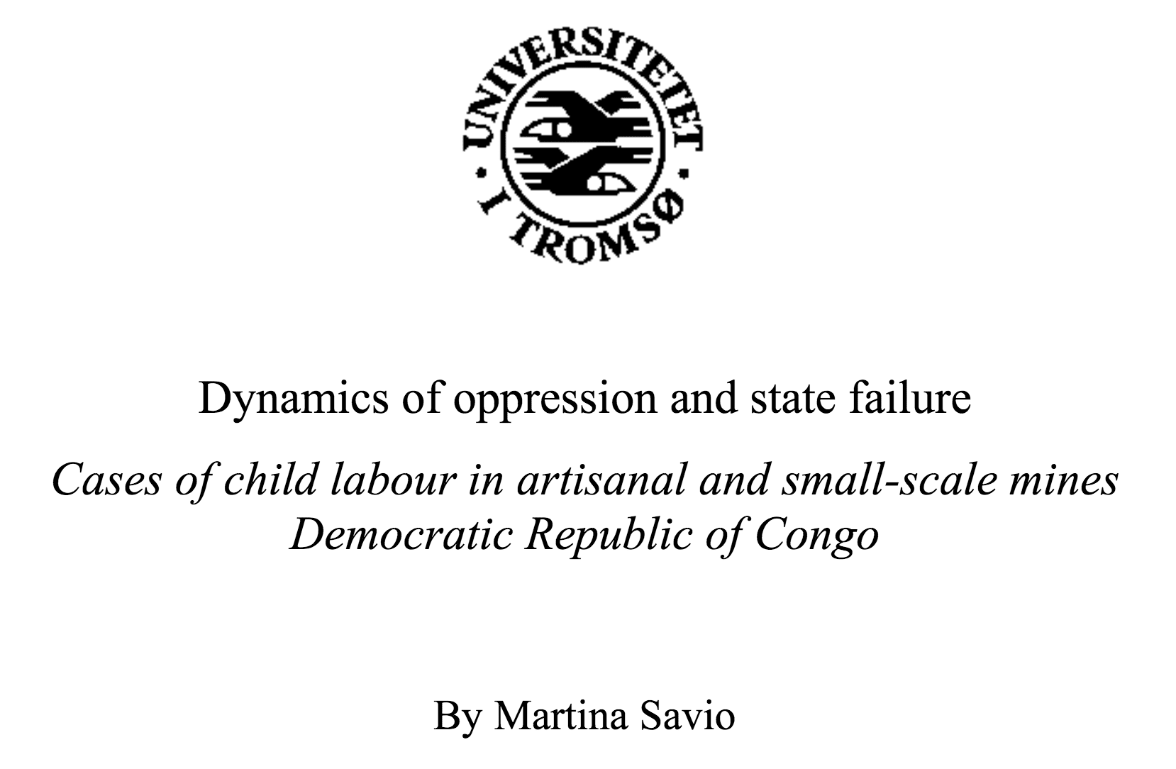 Dynamics of oppression and state failure: Cases of child labour in  artisanal and small – scale mines – Democratic Republic of Congo