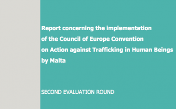 Report concerning the implementation of the Council of Europe Convention on Action against Trafficking in Human Beings by Malta