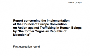 Report concerning the implementation of the Council of Europe Convention on Action against Trafficking in Human Beings by “the former Yugoslav Republic of Macedonia”