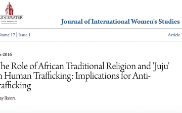 The role of African traditional religion and “juju” in human trafficing: implications for anti-traffiking
