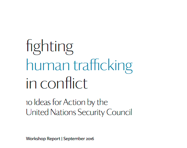 Fighting Human Trafficking in Conflict: 10 Ideas for Action by the United Nations Security Council