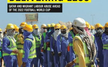 Promising Little, Delivering Less: Qatar and Migrant Labour Abuse Ahead of the 2022 Football World Cup