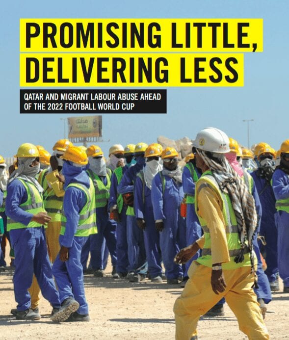 Promising Little, Delivering Less: Qatar and Migrant Labour Abuse Ahead of the 2022 Football World Cup