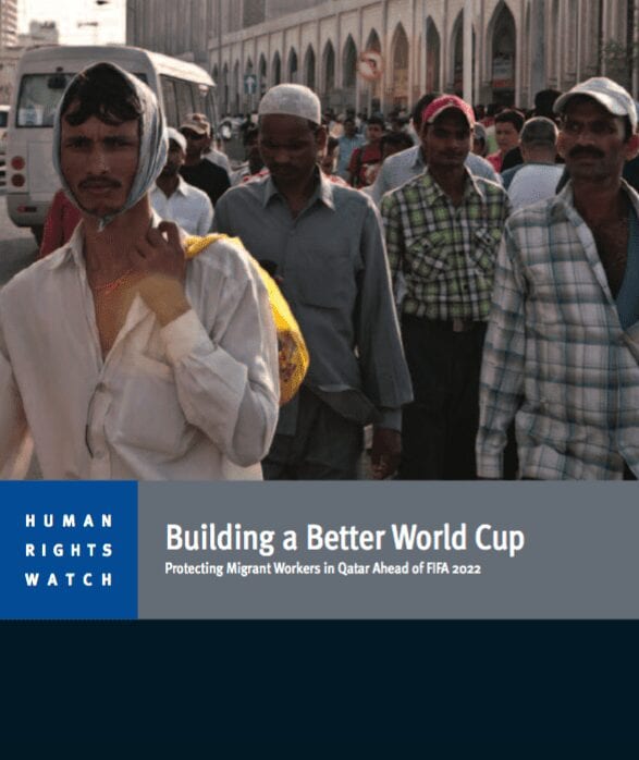 Building a World Cup: Protecting Migrant Workers in Qatar Ahead of FIFA 2022
