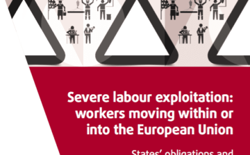 Severe labour exploitation: workers moving within or into the European Union