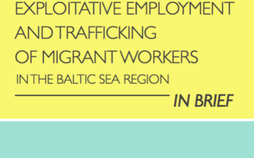 Guidelines to prevent abusive recruitment, exploitative employment, and trafficking of migrant workers in the Baltic Sea Region