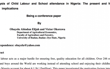 Analysis of Child Labour and School attendance in Nigeria: The present and future implications