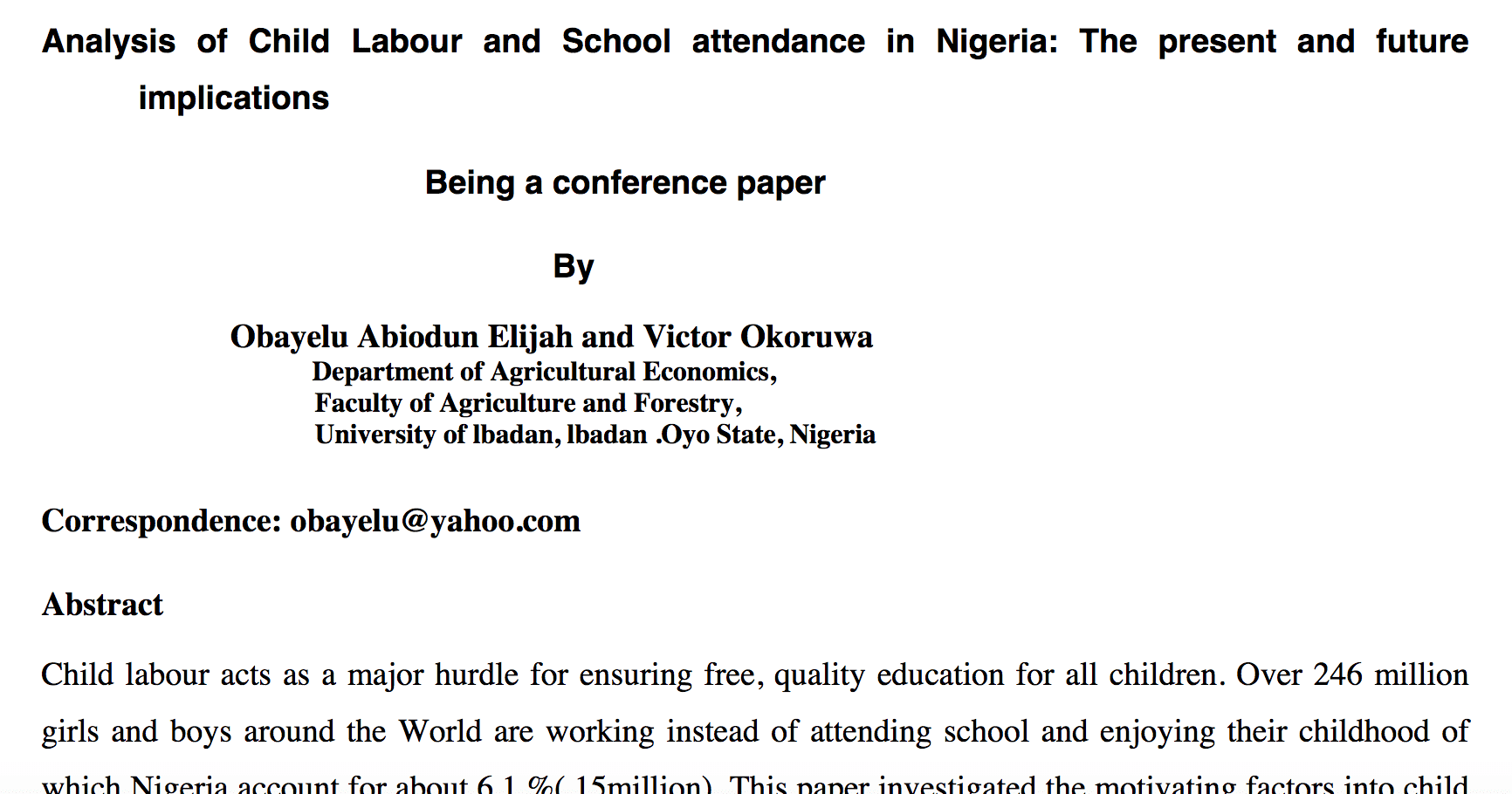 Analysis of Child Labour and School attendance in Nigeria: The present and future implications