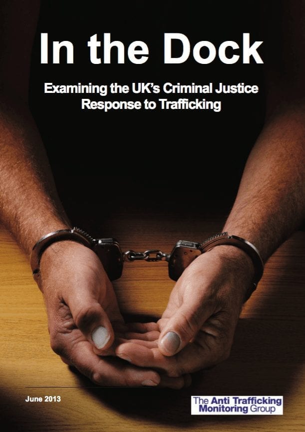 In the Dock: Examining the UK’s Criminal Justice Response to Trafficking