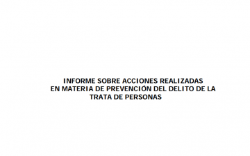 Informe sobre acciones realizadas en materia de prevención del delito de la trata de personas