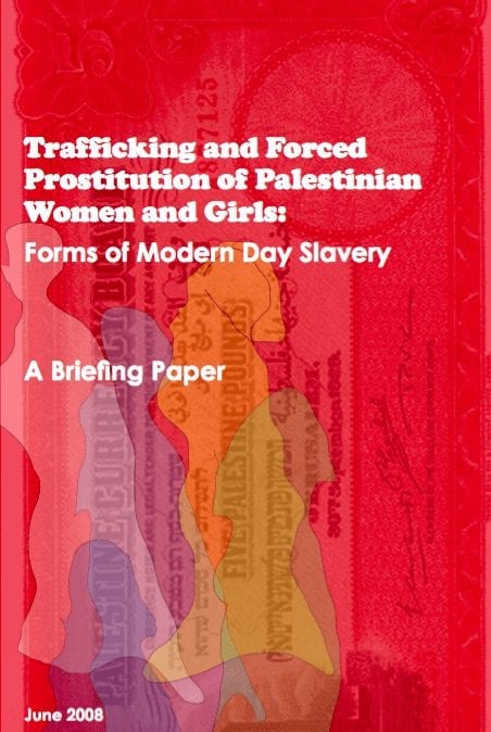 Trafficking and Forced Prostitution of Palestinian Women and Girls