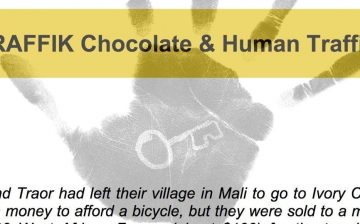 Stop the Traffik – Chocolate & Human Trafficking Fact Sheet
