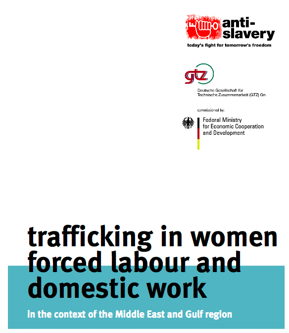 Trafficking in Women, Forced Labour, and Domestic Work in the Context of the Middle East and Gulf Region