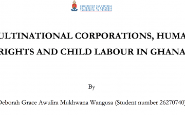 Multinational corporations, human rights and child labour in Ghana