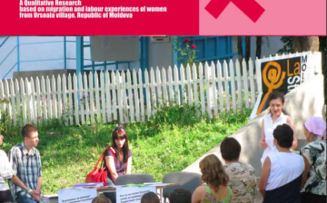 A Look at the Linkages: How does Gender, Migration, Labour and Trafficking Intersect in Women’s Lives?: A Qualitative Research based on migration and labour experiences of women from Ursoaia village, Republic of Moldova
