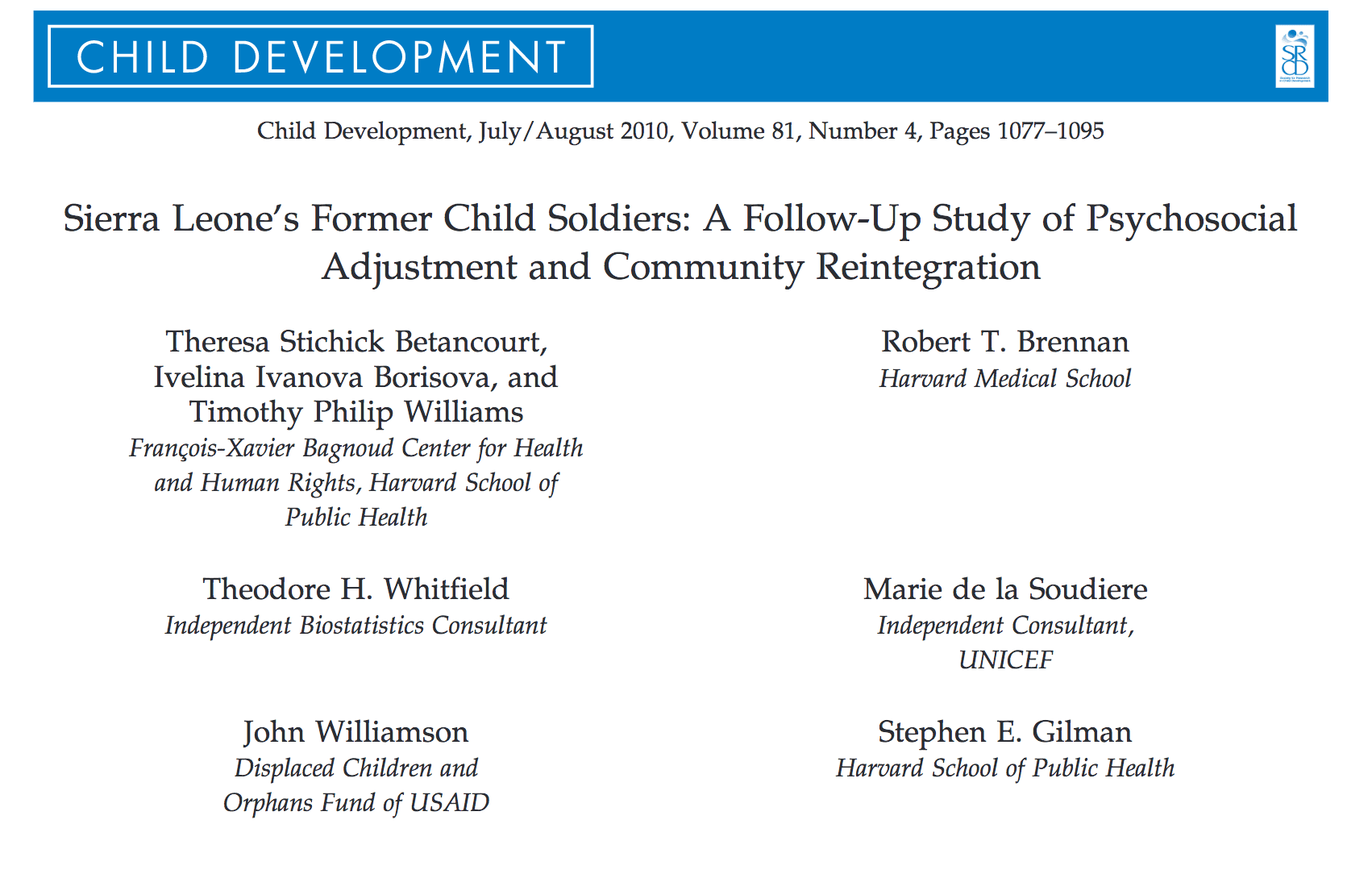 Sierra Leone’s Former Child Soldiers: A Follow-Up Study of Psychosocial Adjustment and Community Reintegration