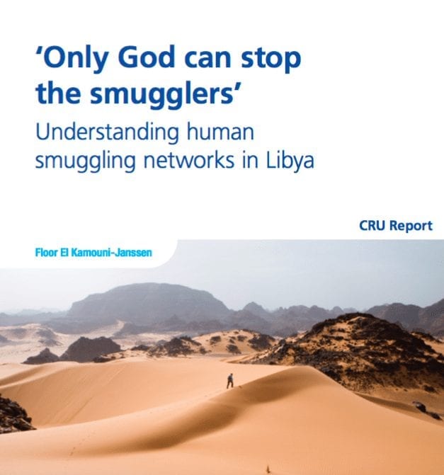 “Only God Can Stop the Smugglers:” Understanding Human Smuggling Networks in Libya