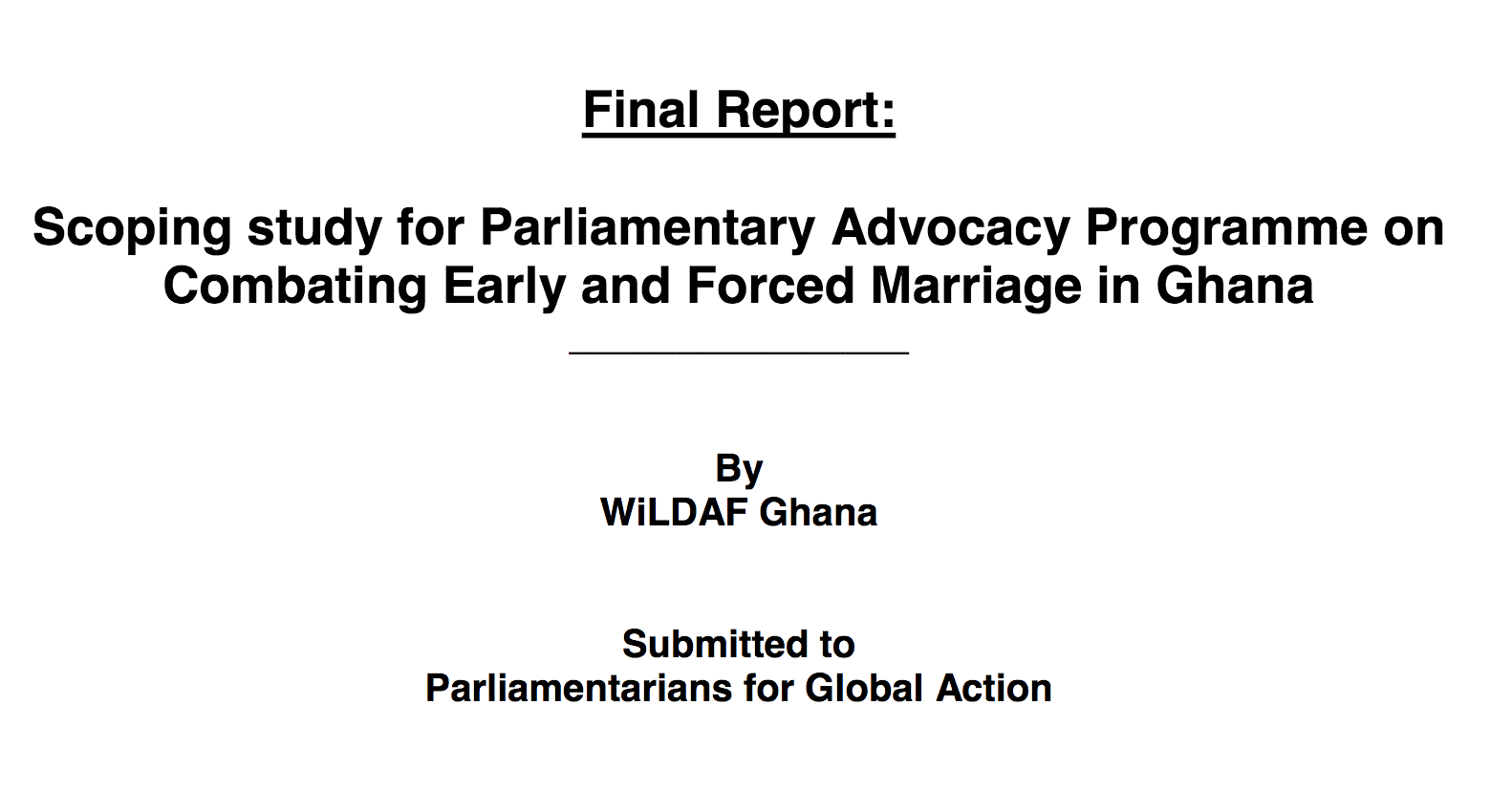 Scoping study for Parliamentary Advocacy Programme on Combating Early and Forced Marriage in Ghana