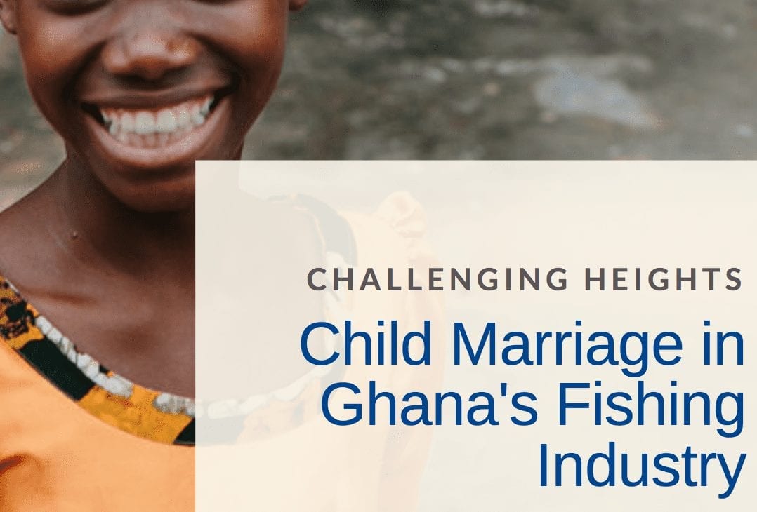 Child Marriage in Ghana’s Fishing Industry